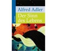 Der Sinn des Lebens Adler, Alfred (Auteur)