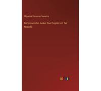 Der Sinnreiche Junker Don Quijote Von Der Mancha