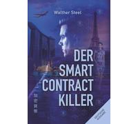 Der Smart Contract Killer