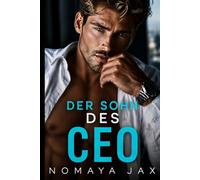 Der Sohn des CEO: Eine unerwartete Schwangerschaft und eine Büroromanze