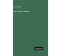 Der Sohn des Gaucho