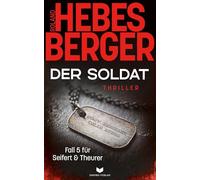 Der Soldat (Seifert und Theurer)