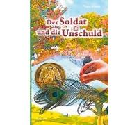 Der Soldat Und Die Unschuld