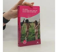 Der Sommer, Als Wir Unsere Röcke Hoben Und Die Welt Gegen Die Wand Fuhr