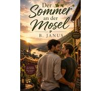 Der Sommer an der Mosel