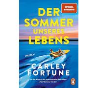 Der Sommer unseres Lebens
