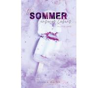Der Sommer unseres Lebens: Ally und Luke