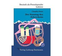 Der Sonntag des Schreckens: A2 Roman mit Übungen - für Jugendliche und Erwachsene, Deutsch lesen und lernen