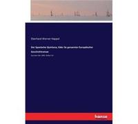 Der Spanische Quintana Oder So genannter Europischer GeschichtromanAus dem Jahr 1686. Dritter Teil - Eberhard Werner Happel - BoD Third Party Titles - Liv Eberhard Werner HappelEberhard Werner Happel 