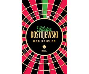 Der Spieler: Aus den Aufzeichnungen eines jungen Mannes | Die berauschende Novelle über Abhängigkeit, Liebe und Selbstzerstörung | In hochwertiger Geschenkbuch-Ausstattung