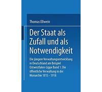 Der Staat Als Zufall Und Als Notwendigkeit