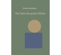 Der Stein des guten Glücks