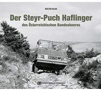 Der Steyr-Puch Haflinger des Österreichischen Bundesheeres