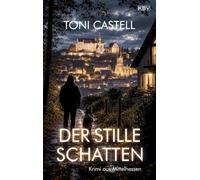 Der stille Schatten: Krimi aus Mittelhessen