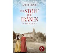 Der Stoff der Tränen Die historische Familiensaga im 19. Jahrhundert