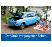 Der Stolz vergangener Zeiten (Wandkalender 2027 DIN A4 quer), CALVENDO Monatskalender: Die Autos der DDR - in Urlaub, Camping und Picknick