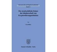 Der Strafrechtliche Schutz Der Inhaberschaft Von Kryptowährungseinheiten.