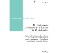 Der Streit Um Das Kopernikanische Weltsystem Im 17. Jahrhundert