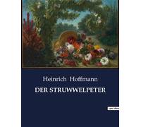 Der struwwelpeter - Heinrich Hoffmann - Culturea - broché - Roman