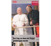 Der Tag, an dem der Papst gekidnappt wurde