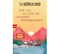 Der Tag, an dem die Hummer wiederkamen: Roman