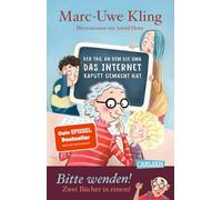 Der Tag, an dem die Oma das Internet kaputt gemacht hat & Der Tag, an dem der Opa den Wasserkocher auf den Herd gestellt hat: Doppelband mit genialem Wendecover!
