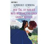 Der Tag, an dem ich mich betrank und einen Dämon rettete | Kimberly Lemming Kimberly LemmingKimberly Lemming (Auteur)