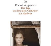 Der Tag, An Dem Mein Großvater Ein Held War