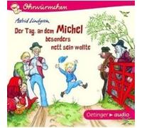 Der Tag, an dem Michel besonders nett sein wollte (CD) Astrid Lindgren Astrid Lindgren (Auteur)