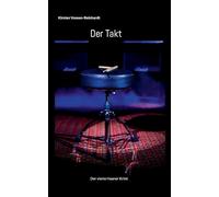 Der Takt: Der vierte Haaner Krimi