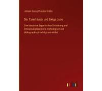 Der Tannhäuser Und Ewige Jude