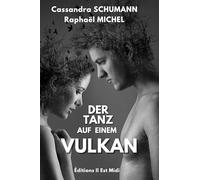 DER TANZ AUF EINEM VULKAN