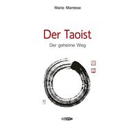 Der Taoist: Das geheime Leben