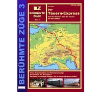 Der Tauern-Express: Von der Nordsee über die Tauern auf den Balkan