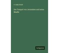 Der Tempel Von Jerusalem Und Seine Maaße