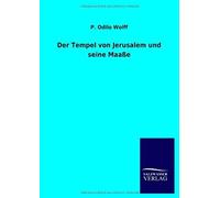 Der Tempel Von Jerusalem Und Seine Maaße