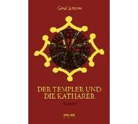 Der Templer Und Die Katharer