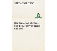 Der Teppich Des Lebens Und Die Lieder Von Traum Und Tod