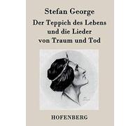 Der Teppich Des Lebens Und Die Lieder Von Traum Und Tod