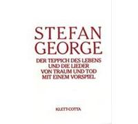 Der Teppich Des Lebens Und Die Lieder Von Traum Und Tod Stefan Anton George (Auteur)