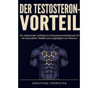 Der testosteron-vorteil