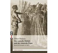 Der Teutsche Michel Und Der Römische Papst