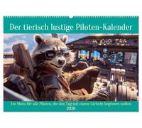 Der tierisch lustige Piloten-Kalender (Wandkalender 2026 DIN A2 quer), CALVENDO Monatskalender: Ein Muss für alle Piloten, die den Tag mit einem Lächeln beginnen wollen