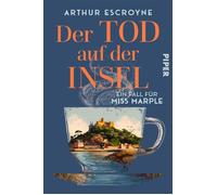 Der Tod auf der Insel Ein Fall für Miss Marple | Charmanter Cozy-Crime in Cornwall um eine schrullige Tierärztin als Ermittlerin - Arthur Escroyne - Piper ebooks - ebook (ePub) - Livre