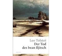 Der Tod des Iwan Iljitsch