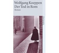 Wolfgang Koeppen – Der Tod in Rom – Poche
