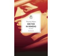 Der Tod in Venedig Meisternovellen - Mit einem Nachwort von Martin R. Dean - Thomas Mann - Manesse Verlag - ebook (ePub) - Livre