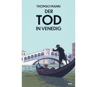 Der Tod in Venedig : Novelle – Insel Verlag