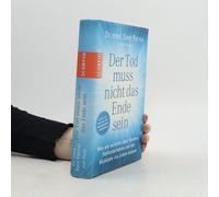 Der Tod Muss Nicht Das Ende Sein
