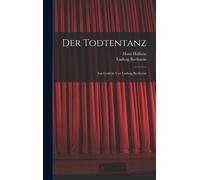 Der Todtentanz: Ein Gedicht Von Ludwig Bechstein